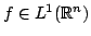 $ f\in
L^{1}(\mathbb{R}^{n})$