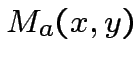 $ M_{a}(x,y)$