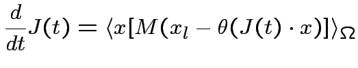 $\displaystyle \frac{d}{dt}J(t)=\langle x[M(x_{l}-\theta(J(t)\cdot x)]\rangle_{\Omega}$