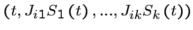 $ \left( t,J_{i1}S_{1}\left( t\right)
,...,J_{ik}S_{k}\left( t\right) \right) $