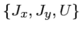 $ \{J_{x},J_{y},U\}$