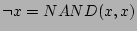 $\neg x=NAND(x,x)$