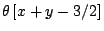 $\theta\left[x+y-3/2\right]$