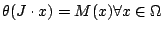 $\theta(J\cdot x)=M(x)\forall x\in
\Omega$